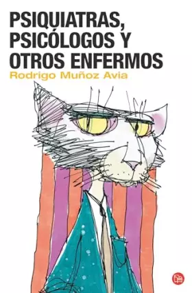Couverture du produit · PSIQUIATRAS, PSICOLOGOS Y OTROS ENFERMOS (FG) (FORMATO GRANDE)