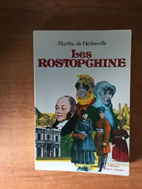 Couverture du produit · Les Rostopchine : Une grande famille russe au xixe siècle