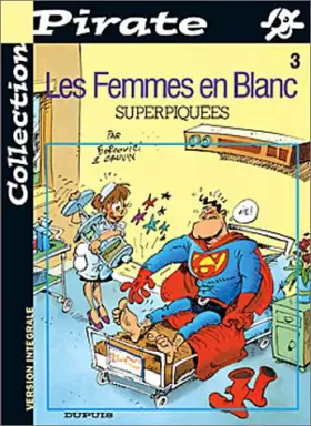 Couverture du produit · BD Pirate : Femmes en blanc, tome 3 : Superpiquées