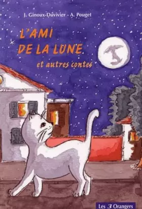 Couverture du produit · L'ami de la lune et autres contes