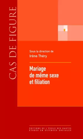 Couverture du produit · Mariage de même sexe et filiation