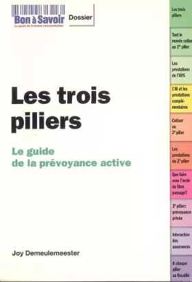 Couverture du produit · Les trois piliers: Le guide de la prévoyance active