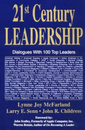 Couverture du produit · 21st Century Leadership: Dialogues With 100 Top Leaders