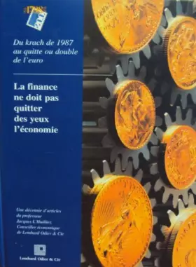 Couverture du produit · La finance ne doit pas quitter des yeux l'économie