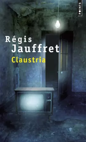 Claustria -  Regis Jauffret