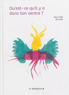 Couverture du produit · Qu'est-ce qu'il y a dans ton ventre ?