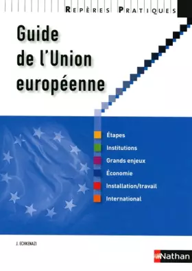 Couverture du produit · Le guide de l'union européenne