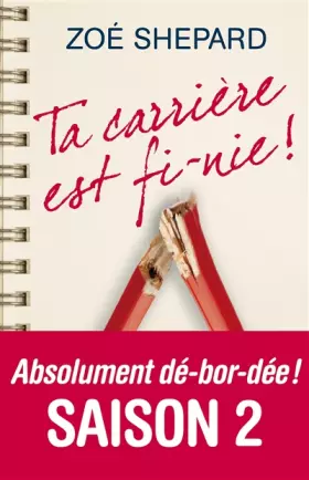 Couverture du produit · Ta carrière est fi-nie !