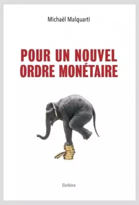Couverture du produit · Pour un nouvel ordre monétaire
