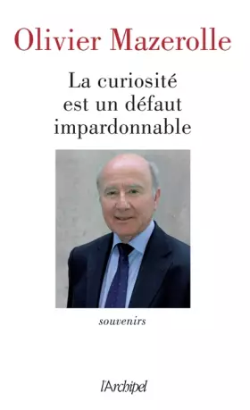 Couverture du produit · La curiosité est un défaut impardonnable