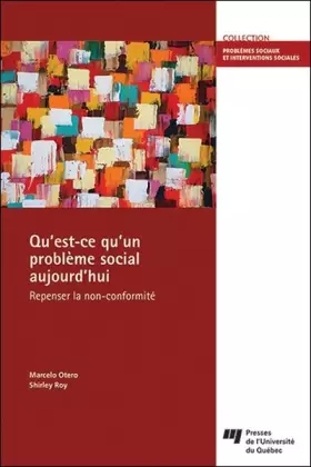 Couverture du produit · Qu'est-ce qu'un problème social aujourd'hui : Repenser la non-conformité