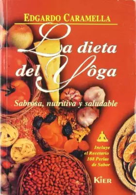 Couverture du produit · La Dieta Del Yoga/the Yoga Diet (Naturalis) (Spanish Edition)