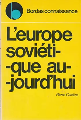 Couverture du produit · L'Europe soviétique aujourd'hui