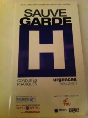 Couverture du produit · Sauvegarde H. Conduites pratiques urgence - Volume 1
