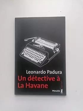 Couverture du produit · Un détective à la Havane (Gratuit OP Suites 2016)
