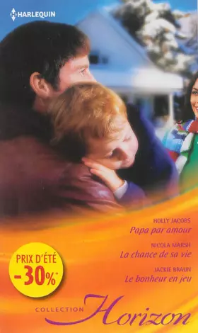 Couverture du produit · Papa par amour - La chance de sa vie - Le bonheur en jeu