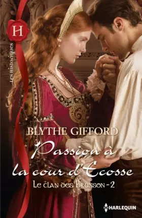 Couverture du produit · Passion à la cour d'Ecosse