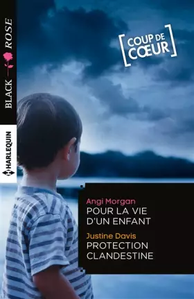 Couverture du produit · Pour la vie d'un enfant - Protection clandestine