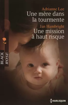 Couverture du produit · Une mère dans la tourmente - Une mission à haut risque