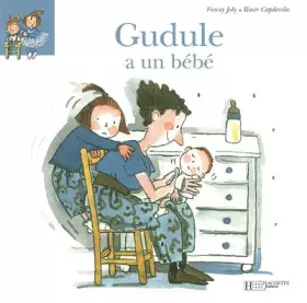Couverture du produit · 1 - Gudule a un bébé