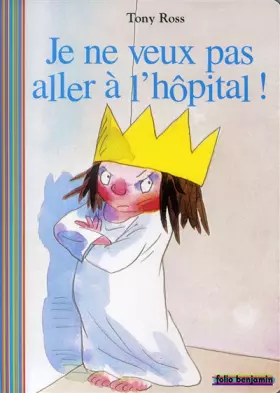 Couverture du produit · Je ne veux pas aller à l'hôpital !