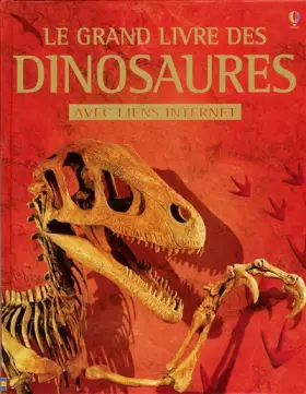 Couverture du produit · Le grand livre des dinosaures