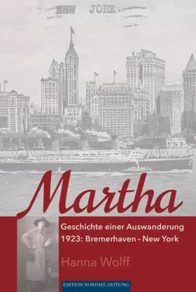 Couverture du produit · Martha: Geschichte einer Auswanderung