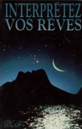 Couverture du produit · Interprétez vos rêves : La clé des songes et des rêves