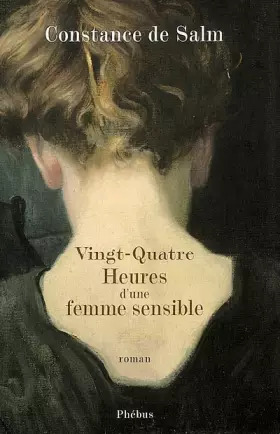 Couverture du produit · Vingt-quatre heures d'une femme sensible