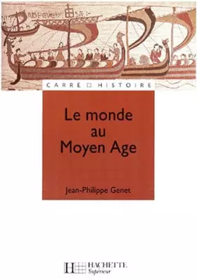 Couverture du produit · Le Monde au Moyen Âge : Espaces, pouvoirs, civilisations