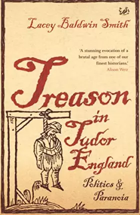 Couverture du produit · Treason in Tudor England: Politics and Paranoia