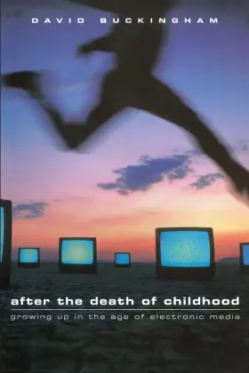Couverture du produit · After the Death of Childhood: Growing Up in the Age of Electronic Media