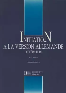 Couverture du produit · Broché - Initiation à la version allemande - littérature
