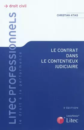 Couverture du produit · Le contrat dans le contentieux judiciaire: 5ème édition