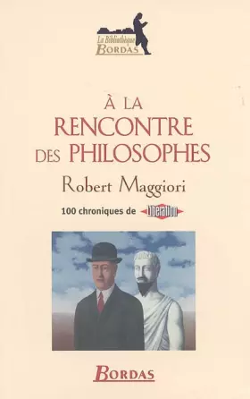 Couverture du produit · A LA RENCONTRE DES PHILOSOPHES    (Ancienne Edition)