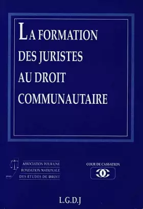 Couverture du produit · la formation des juristes au droit communautaire
