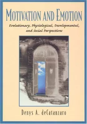 Couverture du produit · Motivation and Emotion: Evolutionary, Physiological, Developmental, and Social Perspectives