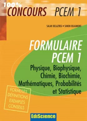 Couverture du produit · Formulaire PCEM1 : Physique, Biophysique, Chimie, Biochimie, Mathématiques, Probabilités et statistiques