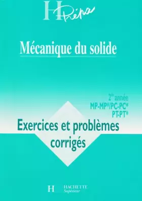 Couverture du produit · Mécanique du solide : exercices deuxième année, MP, PC, numéro 15