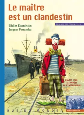 Couverture du produit · Enfants des Colonies 2 - Le Maître est un clandestin