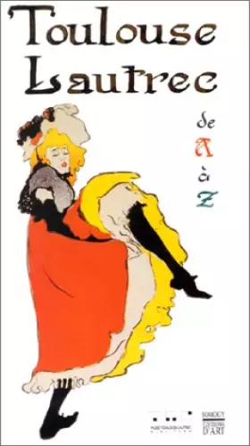 Couverture du produit · Toulouse Lautrec de A à Z
