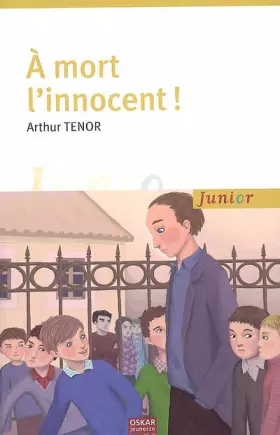 Couverture du produit · A mort l'innocent !