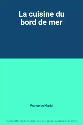 Couverture du produit · La cuisine du bord de mer