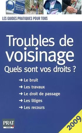 Couverture du produit · Troubles de voisinage : Quels sont vos droits ?