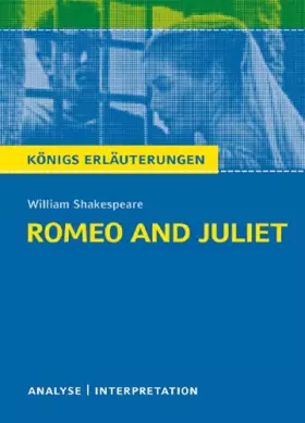 Couverture du produit · Romeo and Juliet - Romeo und Julia von Wiliam Shakespeare - Textanalyse und Interpretation: mit Zusammenfassung, Inhaltsangabe,