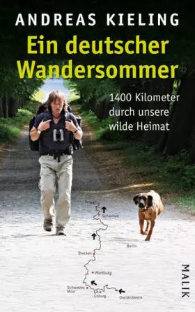 Couverture du produit · Ein deutscher Wandersommer: 1400 Kilometer durch unsere wilde Heimat: 1400 Kilometer durch unsere wilde Heimat. Ausgezeichnet m