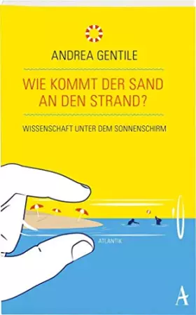 Couverture du produit · Wie kommt der Sand an den Strand?: Wissenschaft unter dem Sonnenschirm