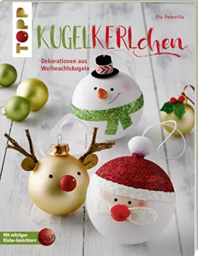 Couverture du produit · Kugelkerlchen zu Weihnachten (kreativ.kompakt.): Dekorationen und Geschenke aus Weihnachtskugeln