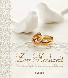 Couverture du produit · Zur Hochzeit: Die besten Wünsche für den gemeinsamen Lebensweg