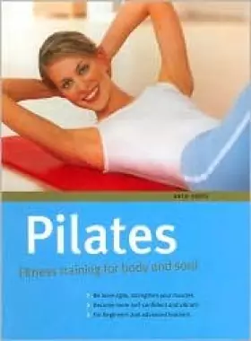 Couverture du produit · Pilates: Fitness Training for Body and Soul